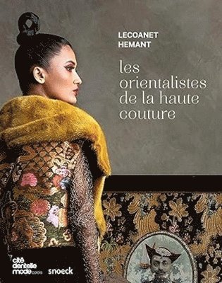 TBD - Les orientalists de la haute couture, Inbunden