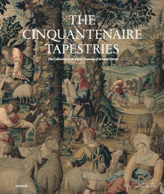 bokomslag Cinquantenaire Tapestries