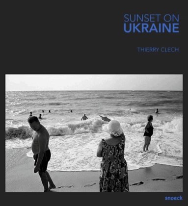 Snoek Publishers - Sunset on Ukraine, Häftad