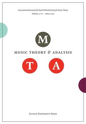 Music Theory and Analysis Volume 2 Issue I, 2015 (Journal Subscription)