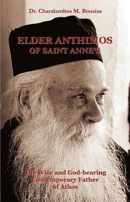 Elder Anthimos Of Saint Anne's 1