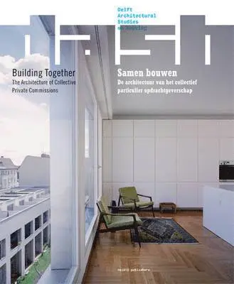 Dash Building Together - the Architecture of Collective Private Commissions, Häftad. Tillgänglighet: Lägg i varukorg