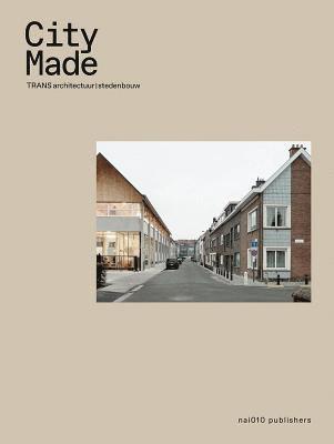 City Made - TRANS Architectuur, Stedenbouw 1