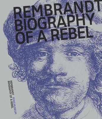 bokomslag Rembrandt - Biography of a Rebel