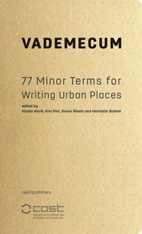 bokomslag Vademecum - 77 Minor Terms for Writing Urban Spaces