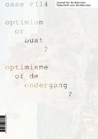 bokomslag Oase 114 - Optimism or Bust?
