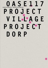 bokomslag OASE 117: Project Village