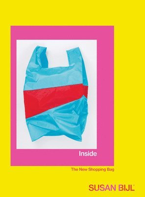 bokomslag Inside the New Shopping Bag: Susan Bijl 25 Years of Thoughtful Design