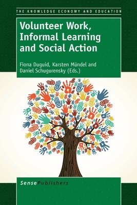 Volunteer Work, Informal Learning and Social Action 1