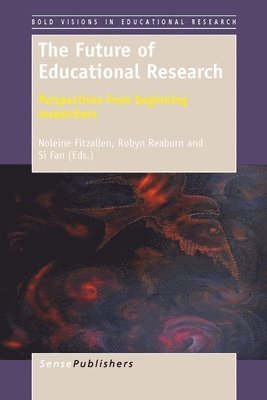 bokomslag The Future of Educational Research