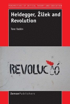 bokomslag Heidegger, iek and Revolution