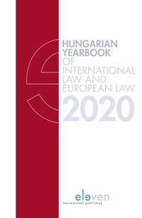 bokomslag Hungarian Yearbook of International and European Law 2020