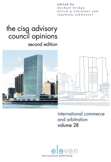 Michael Bridge, Ulrich Schroeter, Ingeborg Schwenzer - CISG Advisory Council Opinions, Inbunden