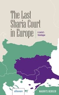 bokomslag Last Sharia Court in Europe
