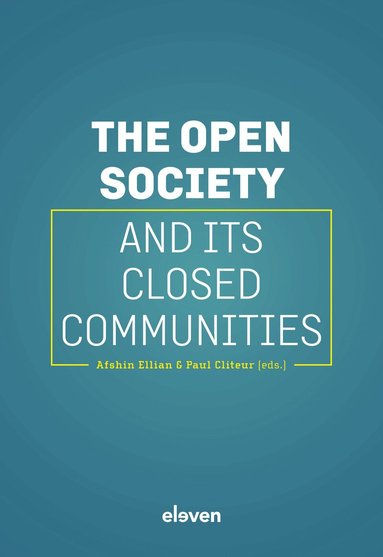 Afshin Ellian, Paul Cliteur - Open Society and Its Closed Communities, Inbunden