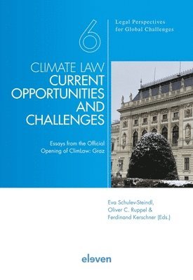 Climate Law - Current Opportunities and Challenges 1