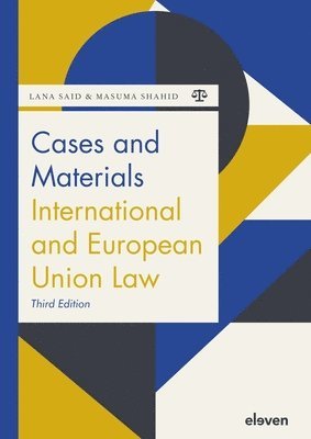 bokomslag Cases and Materials International and European Union Law