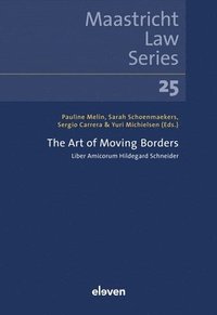 bokomslag The Art of Moving Borders