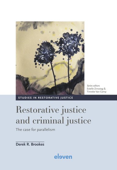Derek R. Brookes - Restorative justice and criminal justice, Inbunden