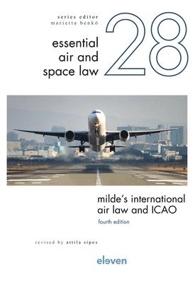 Mildes International Air Law and ICAO 1