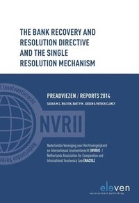 bokomslag The Bank Recovery and Resolution Directive and the Single Resolution Mechanism