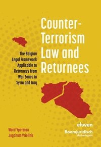 bokomslag Counter-Terrorism Law and Returnees