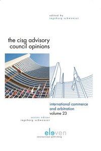 bokomslag The CISG Advisory Council Opinions