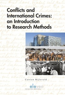 bokomslag Conflicts and International Crimes: An Introduction to Research Methods