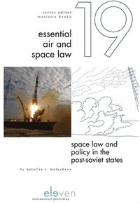 bokomslag Space Law and Policy in the Post-Soviet States