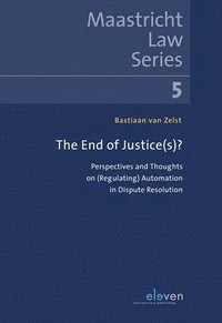 bokomslag The End of Justice(s)