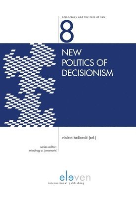 New Politics of Decisionism 1