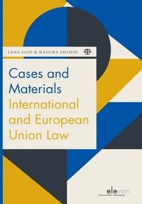bokomslag Cases and Materials International and European Union Law