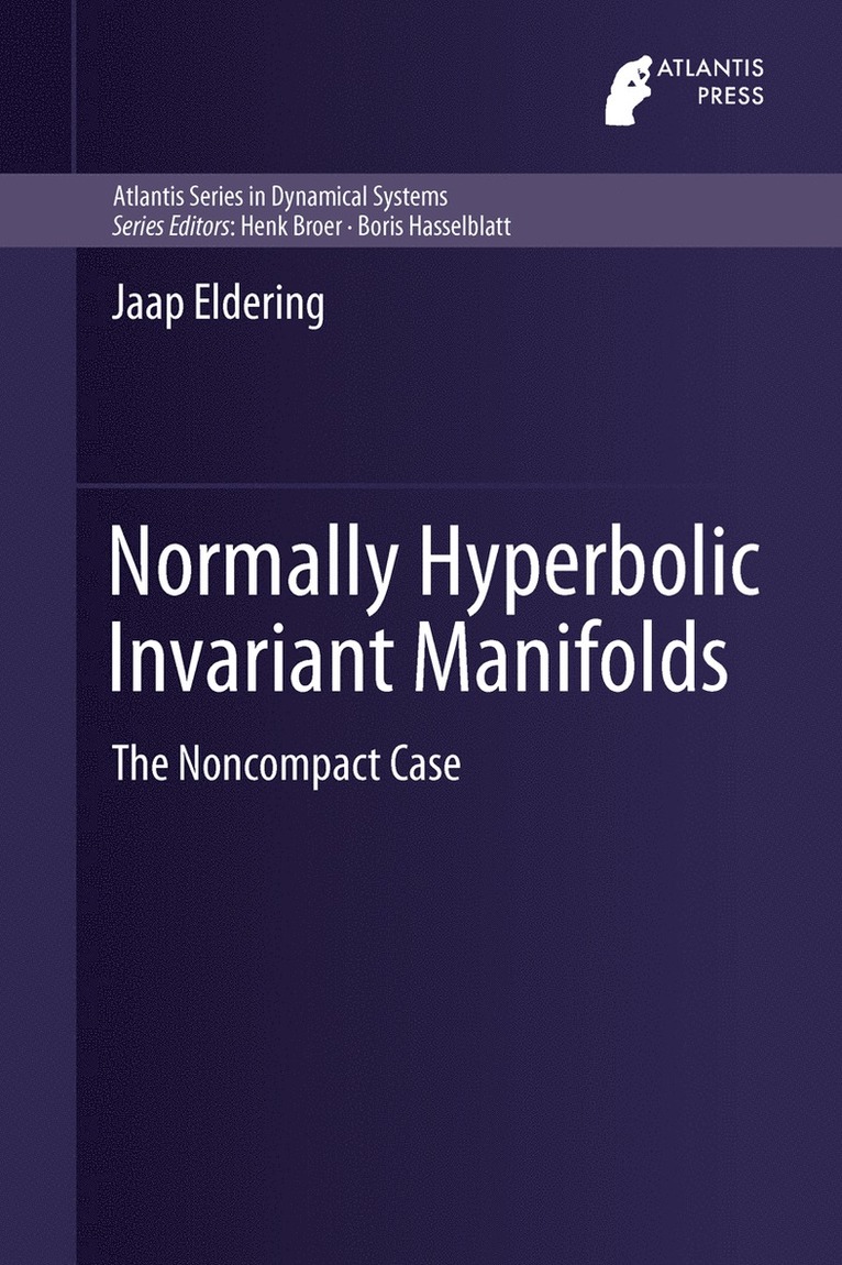 Normally Hyperbolic Invariant Manifolds 1