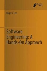 bokomslag Software Engineering: A Hands-On Approach