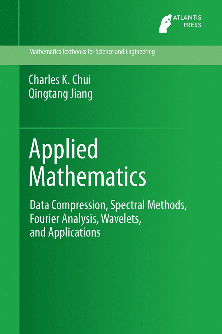Charles K. Chui, Qingtang Jiang - Applied Mathematics, Inbunden