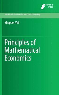 Principles of Mathematical Economics 1