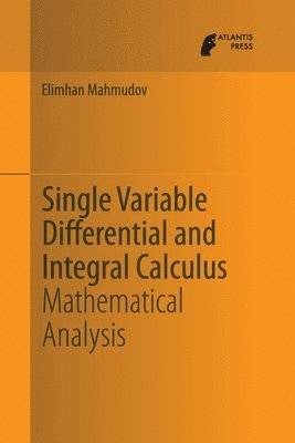 Single Variable Differential and Integral Calculus 1