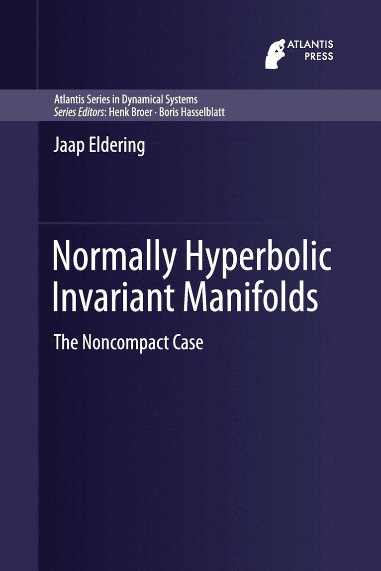 Normally Hyperbolic Invariant Manifolds 1