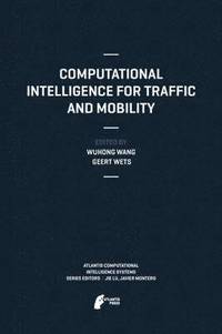 bokomslag Computational Intelligence for Traffic and Mobility