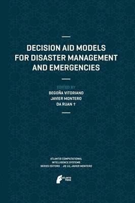 bokomslag Decision Aid Models for Disaster Management and Emergencies