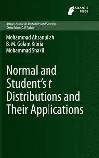 bokomslag Normal and Student¿s t Distributions and Their Applications