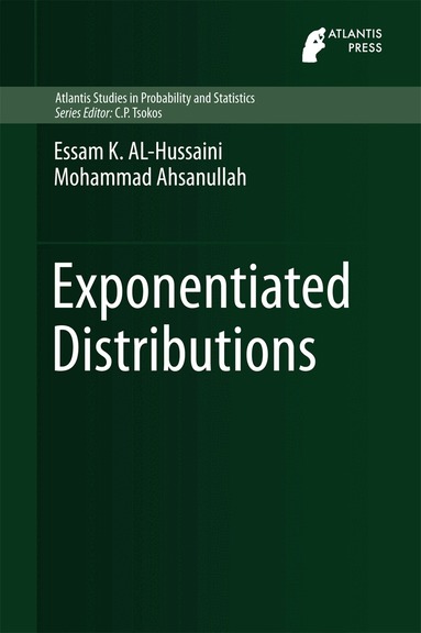 Essam K. AL-Hussaini, Mohammad Ahsanullah - Exponentiated Distributions, Inbunden