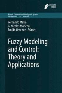 bokomslag Fuzzy Modeling and Control: Theory and Applications