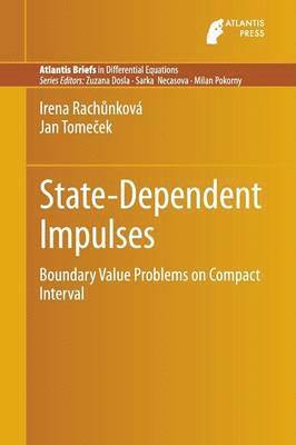 State-Dependent Impulses 1