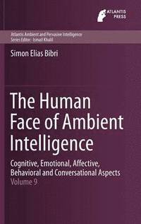 bokomslag The Human Face of Ambient Intelligence