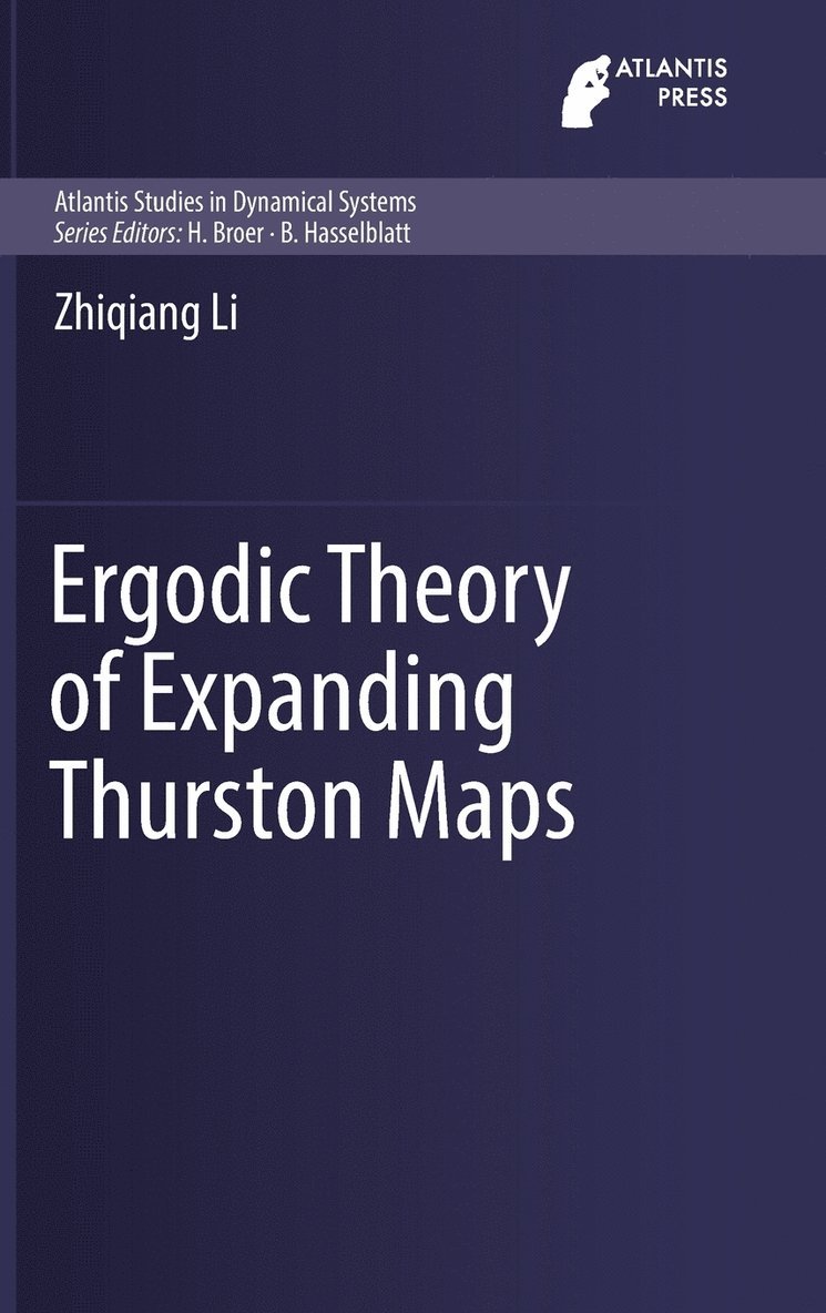 Zhiqiang Li - Ergodic Theory of Expanding Thurston Maps, Inbunden