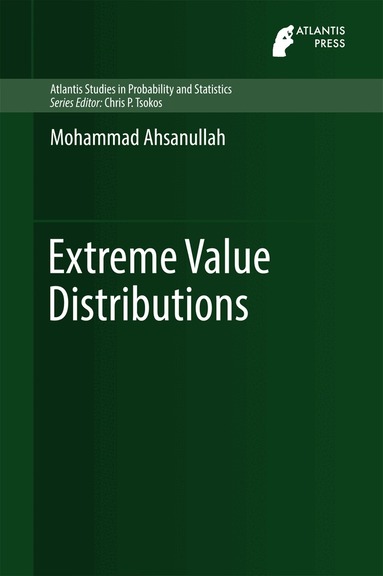 Mohammad Ahsanullah - Extreme Value Distributions, Inbunden