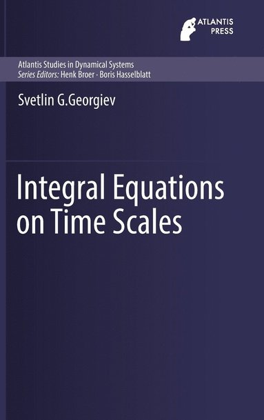 bokomslag Integral Equations on Time Scales