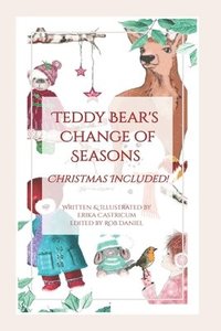 bokomslag Teddy Bear's change of seasons