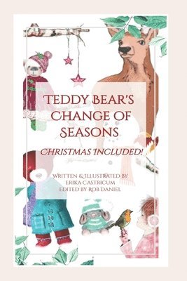 Erika Castricum, Rob Daniel - Teddy Bear's change of seasons, Häftad
